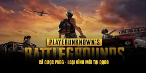 Cá cược pubg qq88